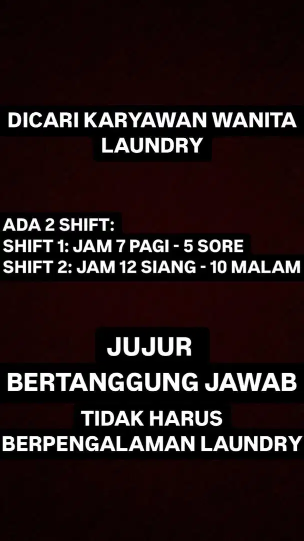 DICARI KARYAWATI LAUNDRY