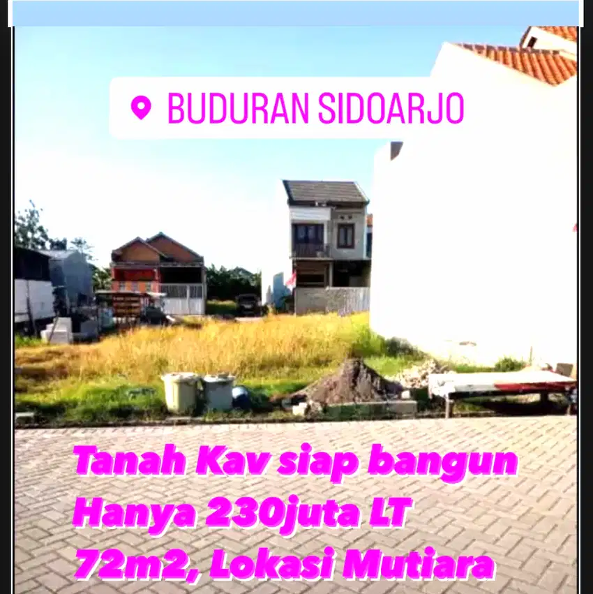 TANAH KAVLING  SIAP BANGUN 230 Jt BUDURAN DI SIDOARJO