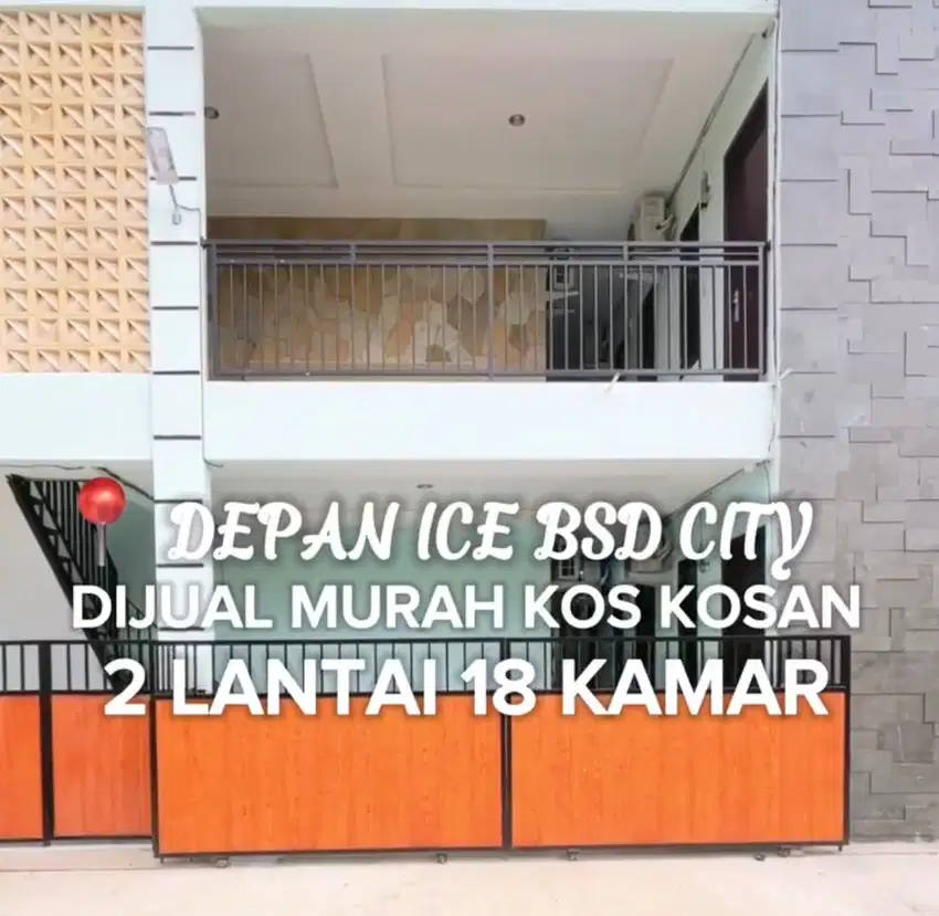 DIJUAL KOST-KOSTAN BARU 18 PINTU DI ICE BSD , BAGUS