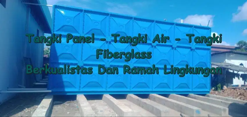 TANGKI PANEL – ROOF TANK – TANK AIR – TANGKI AIR KOTAK- TANGKI FIBER –