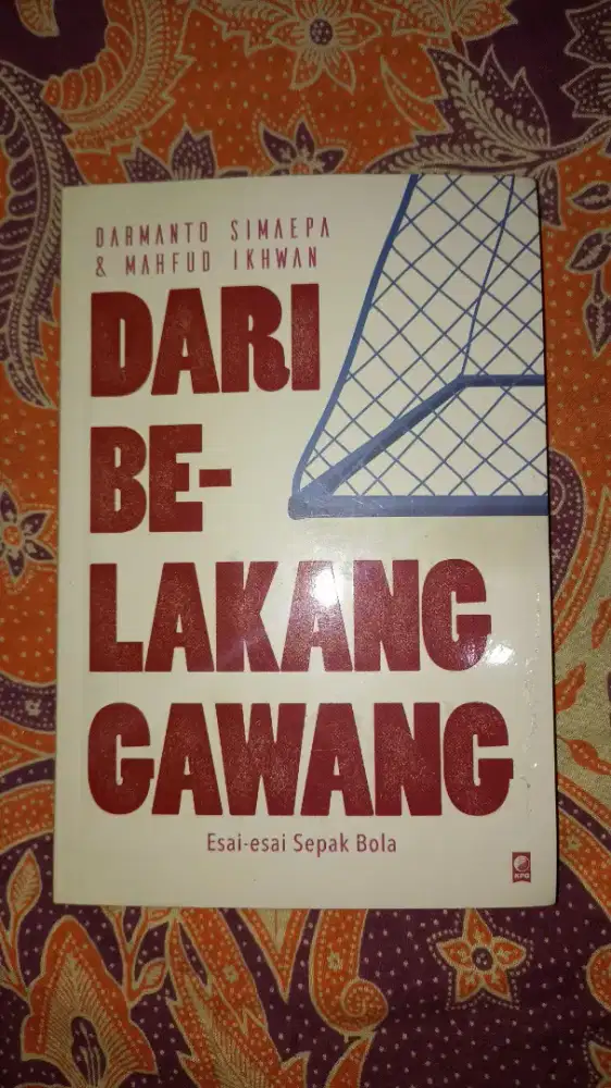 Dari belakang gawang karya darmanto dan mahfud