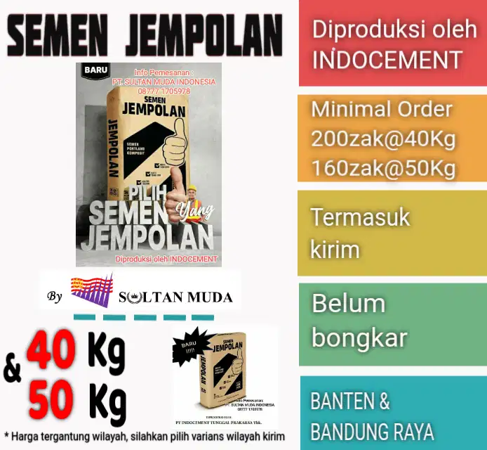 SEMEN JEMPOLAN (DIPRODUKSI OLEH INDOCEMENT) 40KG & 50KG MIN ORDER 1 DO