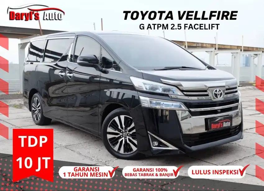 2019 Toyota Vellfire G ATPM 2.5 New Model Facelift TDP 10jt