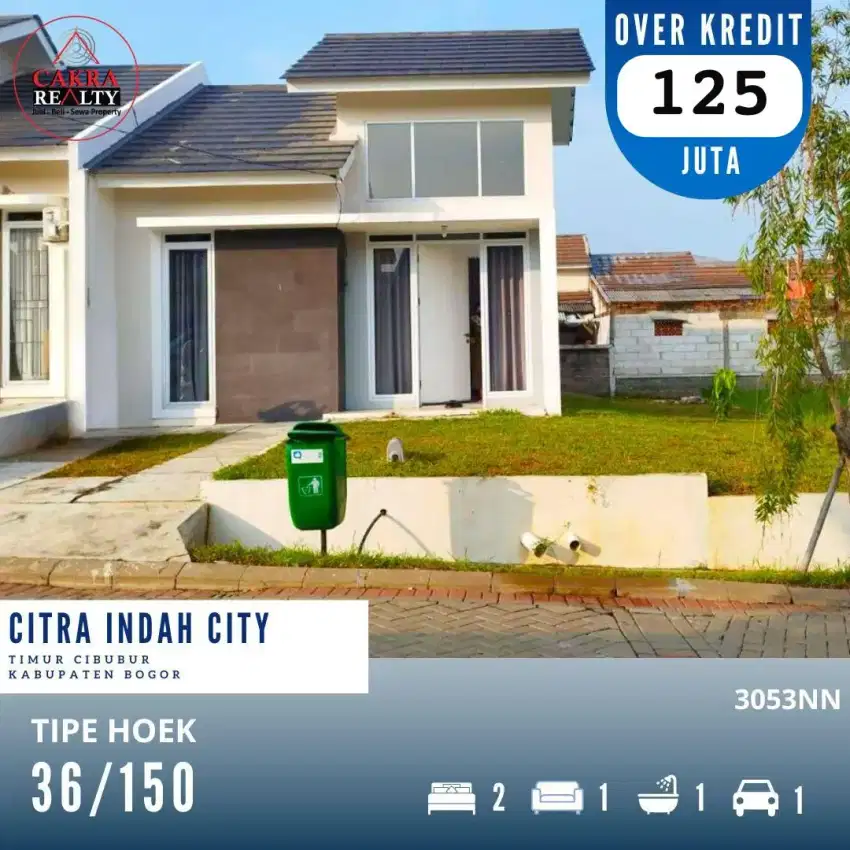 Rumah Hoek Over Kredit 36/150 Citra Indah City