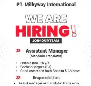 Lowongan: Dibutuhkan ASSISTANT MANAGER (MANDARIN) | Translator Vacancy