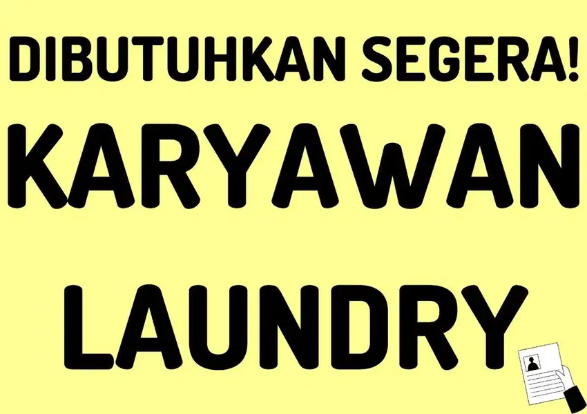 Karyawan Laundry Kiloan & Satuan