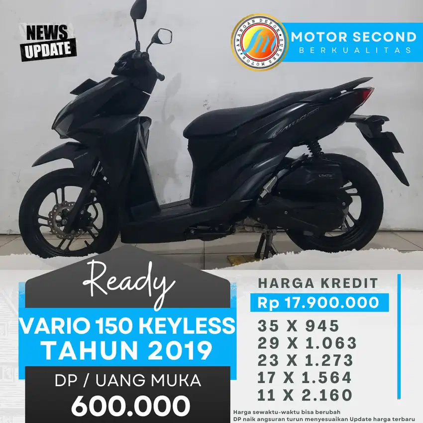 ( DP 600 Tenor 35x 945 ) VARIO 150 2019 Bayar DP pas terima unit