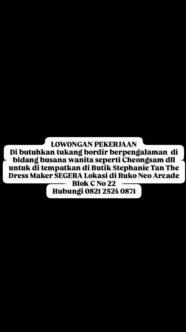 Lowongan Tukang Bordir Secepatnya.