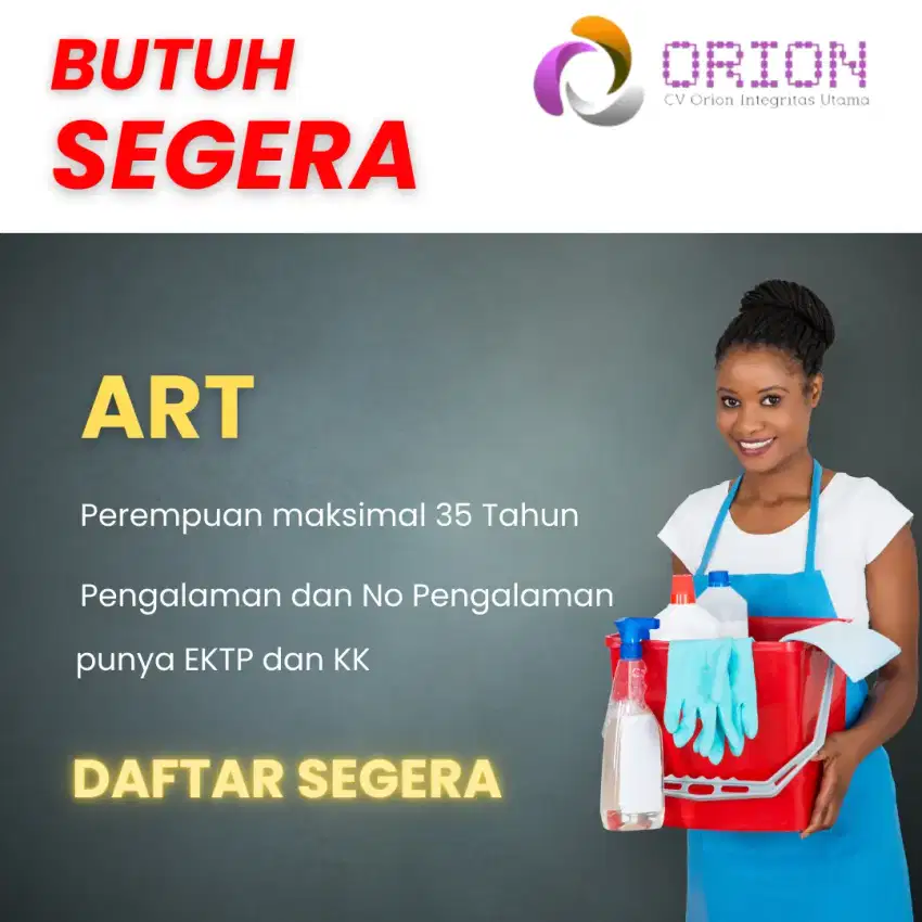 Dibutuhkan cepat ART (Lansung Kerja) Via Yayasan OIU