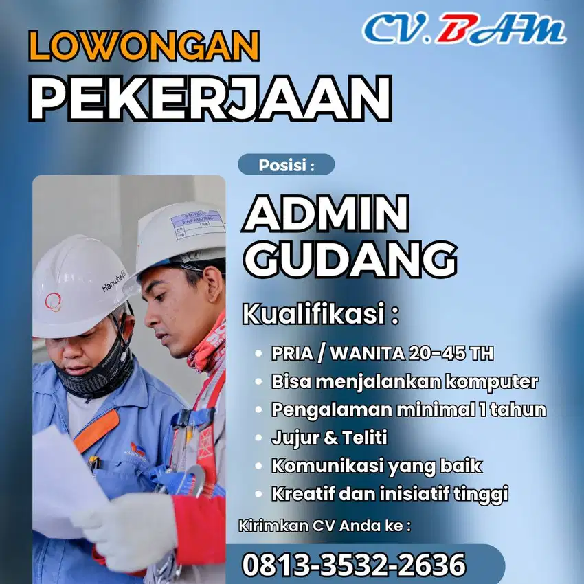 Dicari ADMIN GUDANG PROFESIONAL toko bangunan