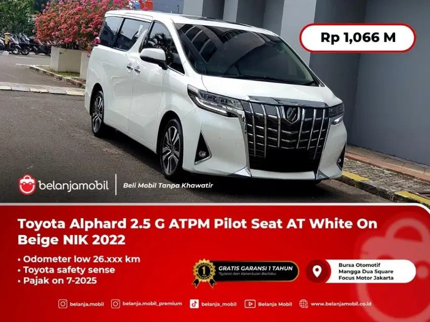 [ LOW KM ] Toyota Alphard 2.5 G ATPM TSS Pilot Seat AT White 2022/2023