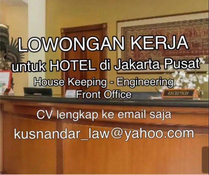 Lowongan Kerja untuk Hotel di Jakarta Pusat