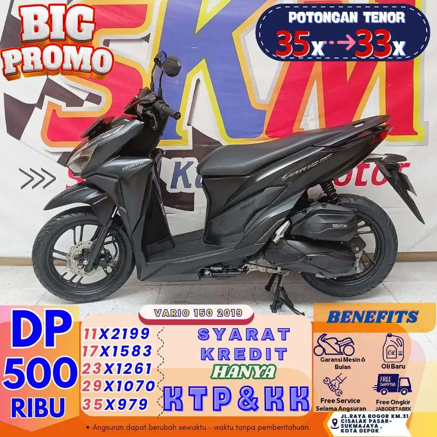 (vario 150 tahun 2019 dp:500 angsuran 32rb/hari cash credit )