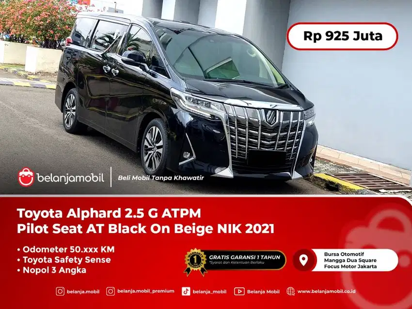 [PILOT SEAT] Toyota Alphard 2.5 G ATPM TSS AT NIK 2021 Pemakaian 2022