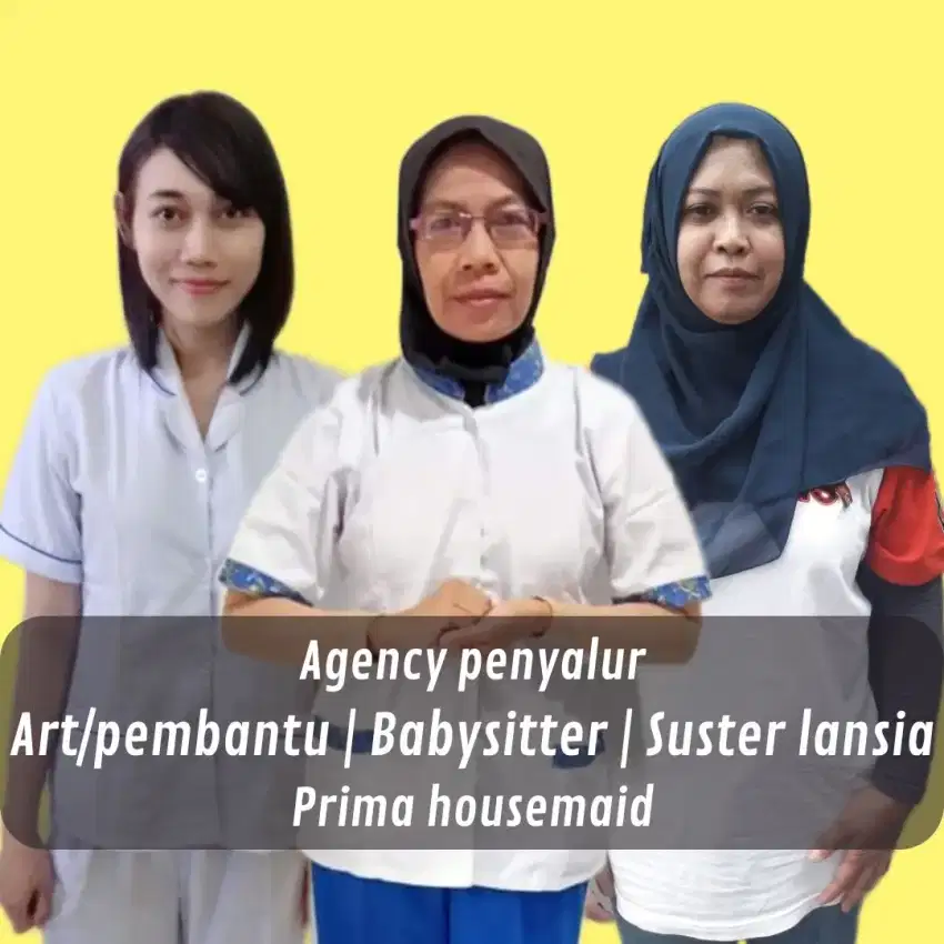 Ready art, pembantu, babysitter, suster lansia