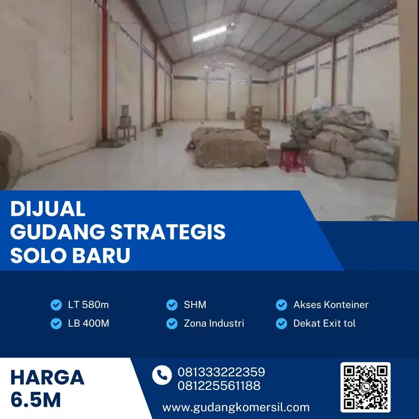 Dijual Gudang Strategis Zona Industri 580m2,Lokasi Solo Baru Bu