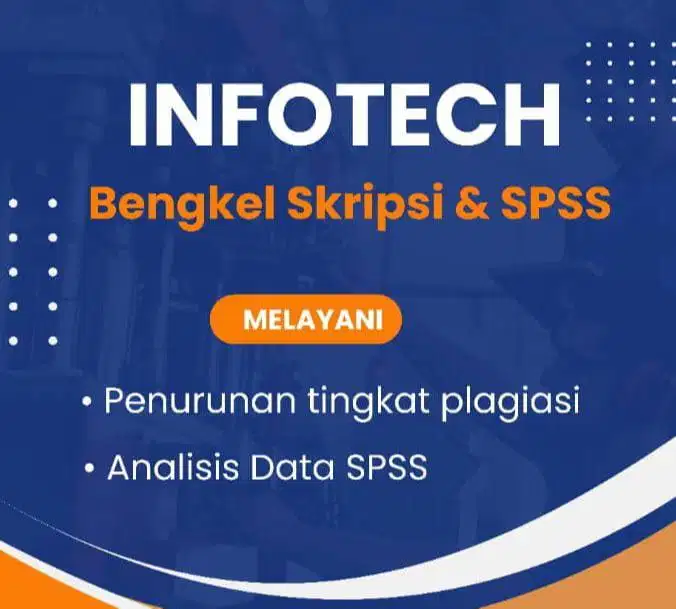 Bengkel Skripsi & SPSS INFOTECH