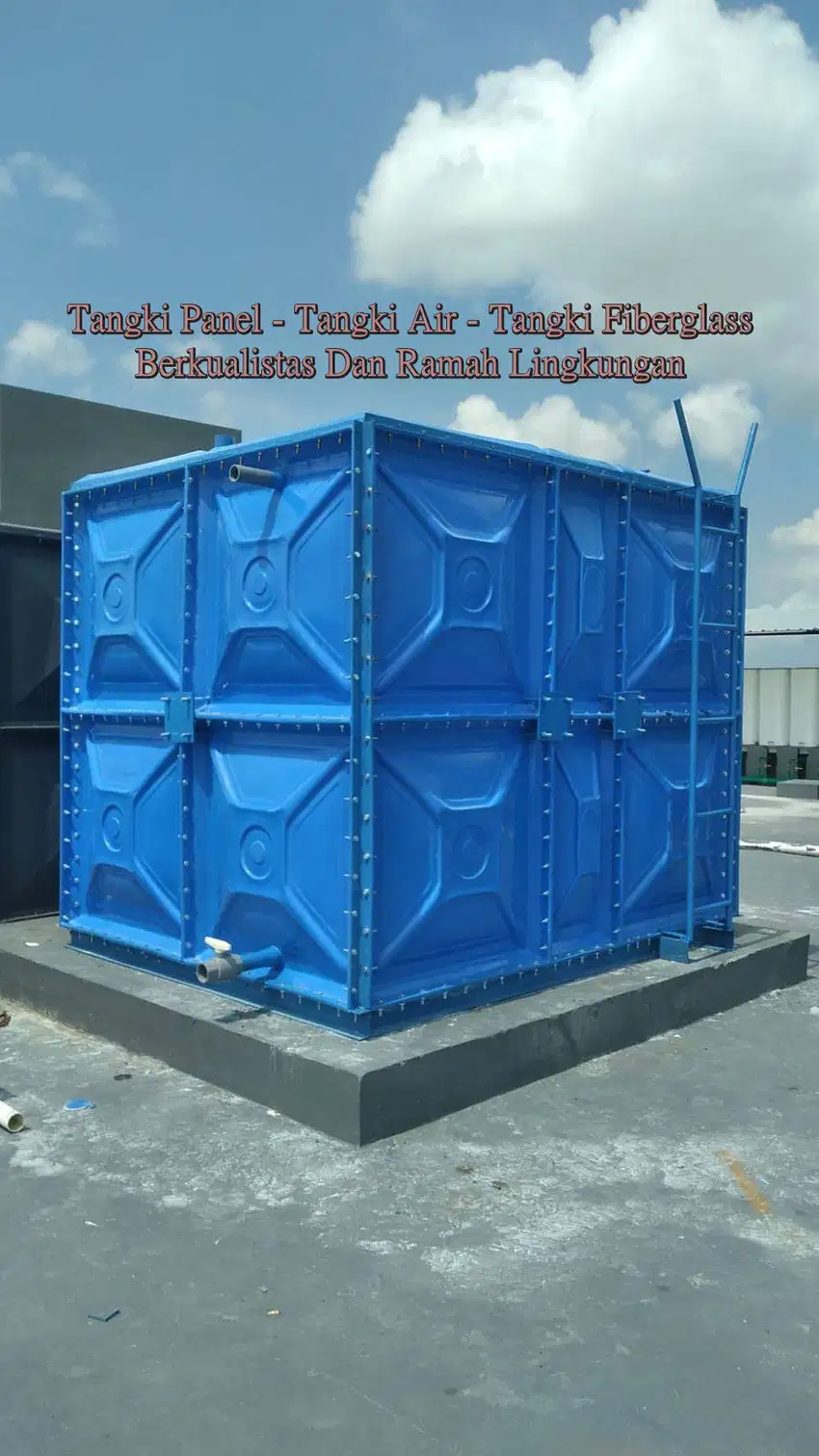 Tangki Panel ,  Tangki Air Fiberglass ,  Roof Tank , Tangki Air Kotak