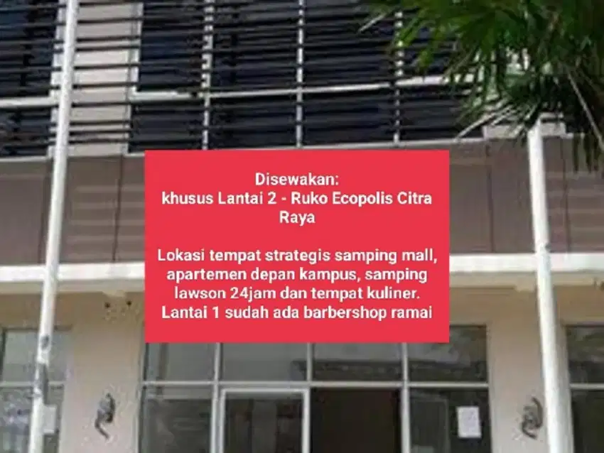 Disewakan Lantai 2 Ruko Ecopolis Citra Raya Tangerang