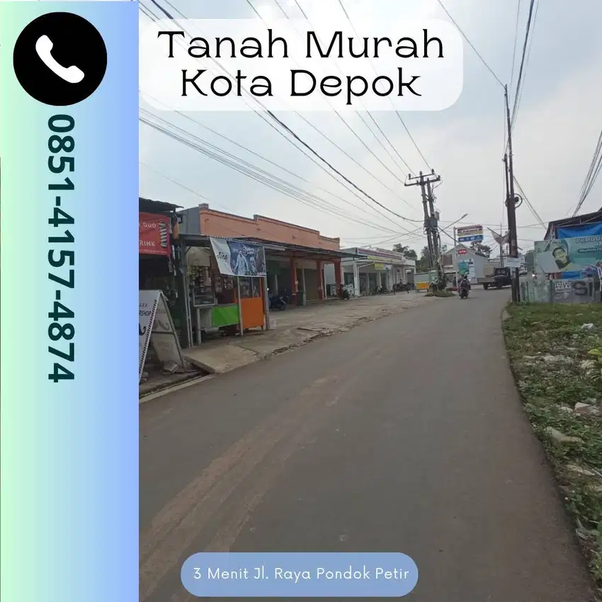 Kavling Dijual Murah 3 Menit Jl. Raya Pondok Petir, Legalitas SHM