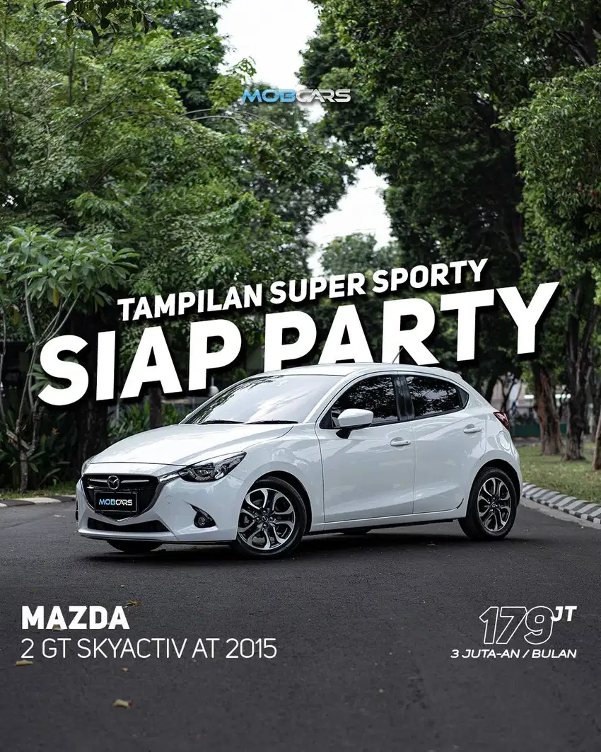 FREE SMART TV TDP 5 JUTA MAZDA 2 GT SKYACTIV AT MATIC 2015 PUTIH MBCRS