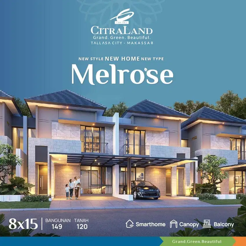 TIPE MELROSE Terlaris dan Terbaru dari CITRALAND TALLASA CITY