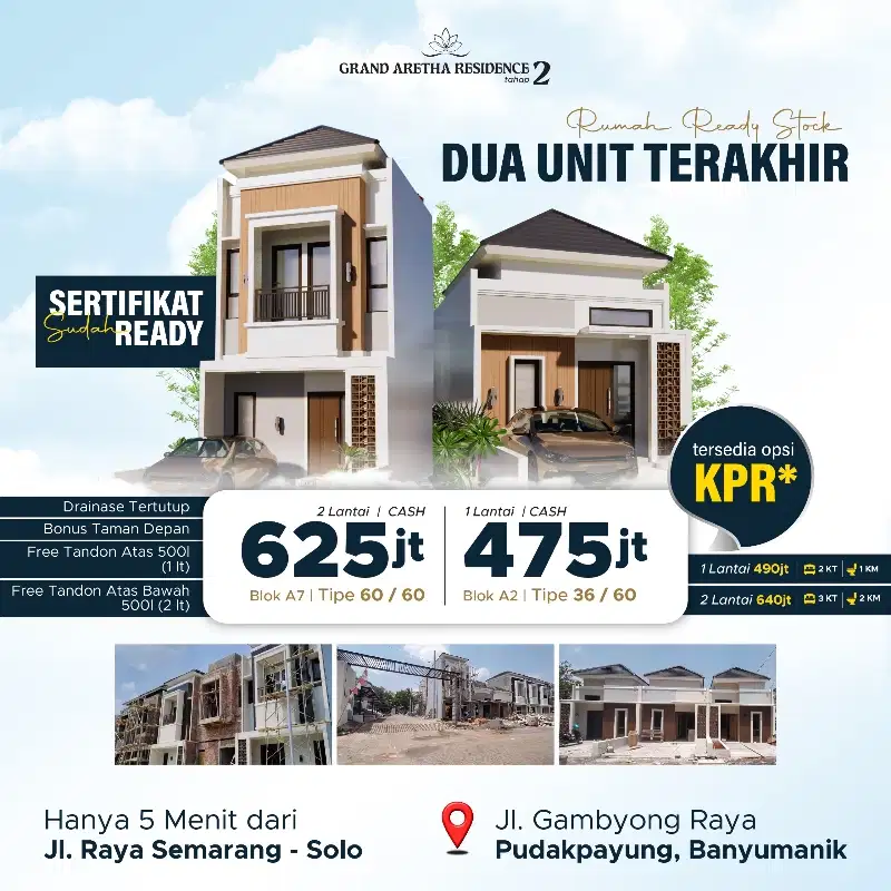 CLUSTER DI PUDAK PAYUNG BANYUMANIKGRAND ARETHA RESIDENCE TAHAP II