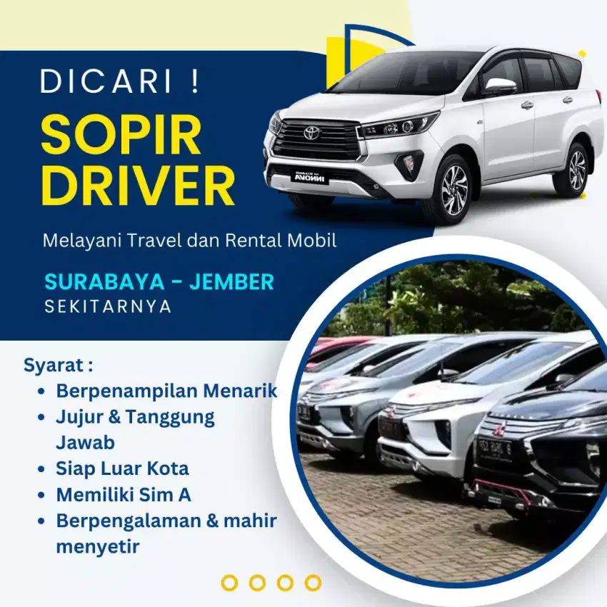 LOWONGAN DRIVER TRAVEL DAN RENTAL SIAP LUAR KOTA SURABAYA JEMBER