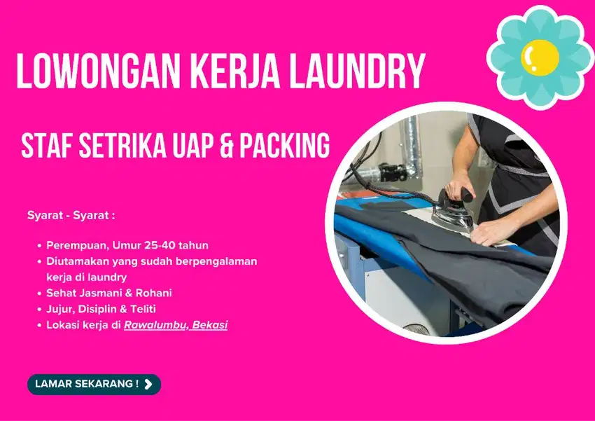 LOWONGAN KERJA LAUNDRY BEKASI (SETRIKA UAP & PACKING)