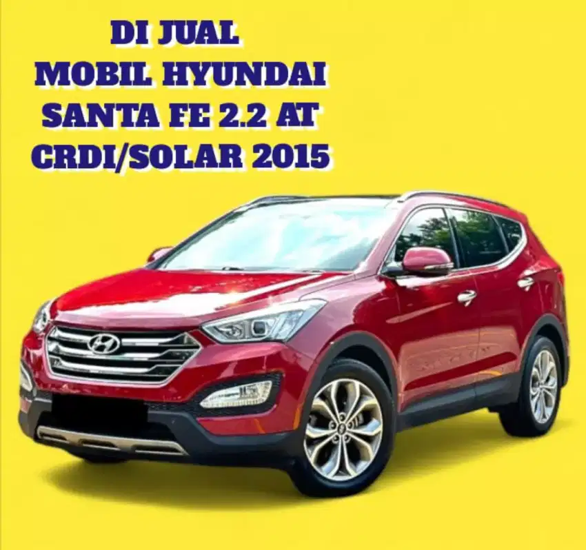 DI JUAL MOBIL HYUNDAI SANTA FE 2.2 AT CRDI DIESEL 2015