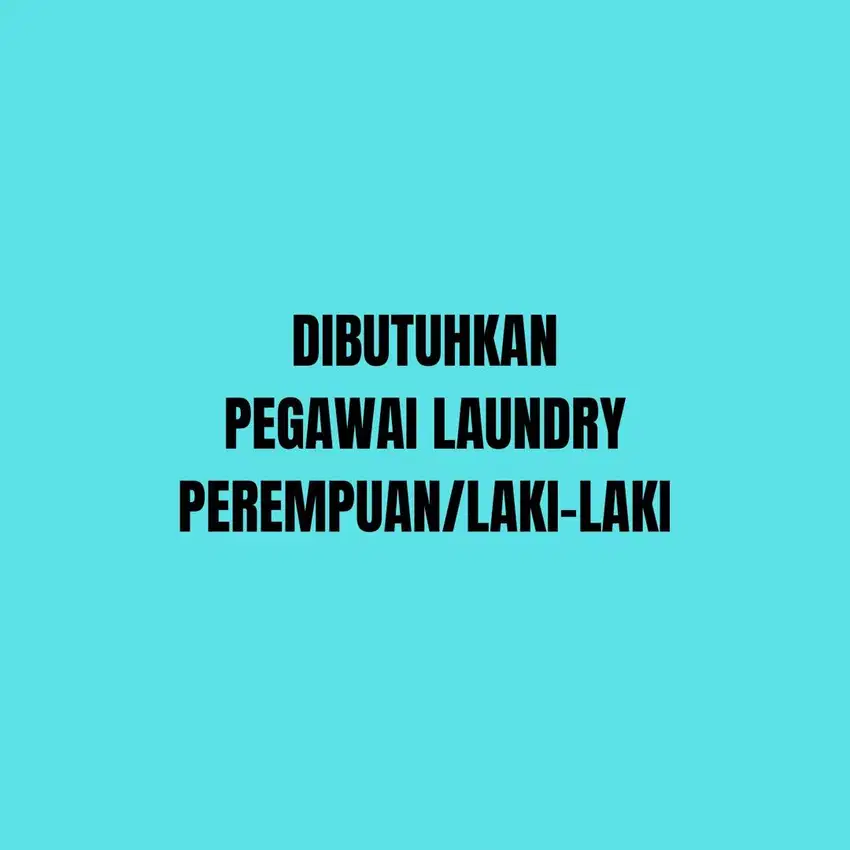 Loker Pegawai Laundry Surabaya Pusat