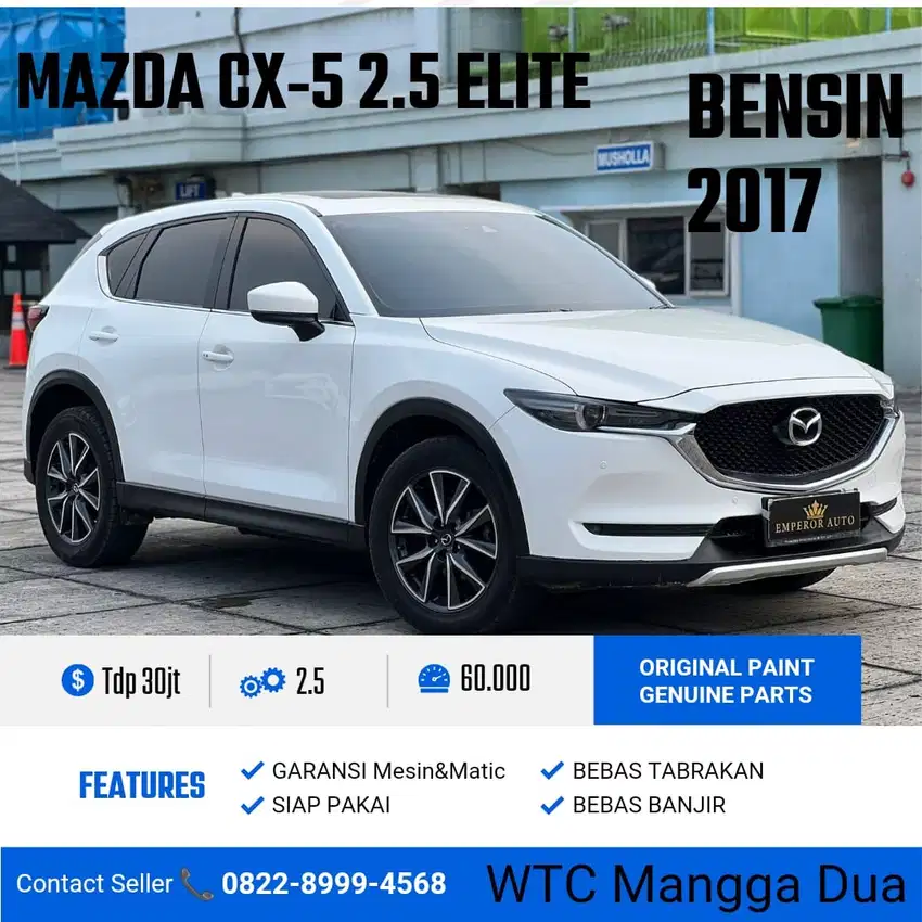 Mazda CX-5 Mazda CX5 2.5 Elite Skyactive Automatic Bensin 2017 /2018