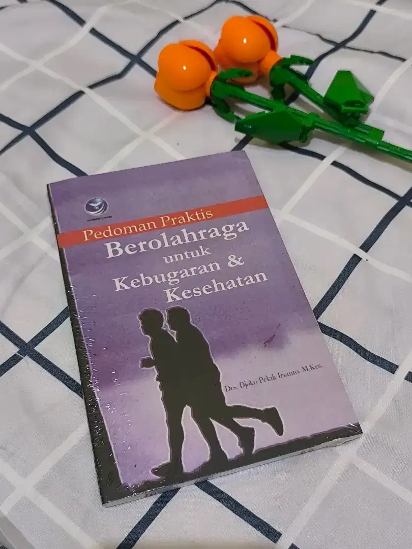 Buku Pedoman Praktis Berolahraga untuk Kebugaran & Kesehatan