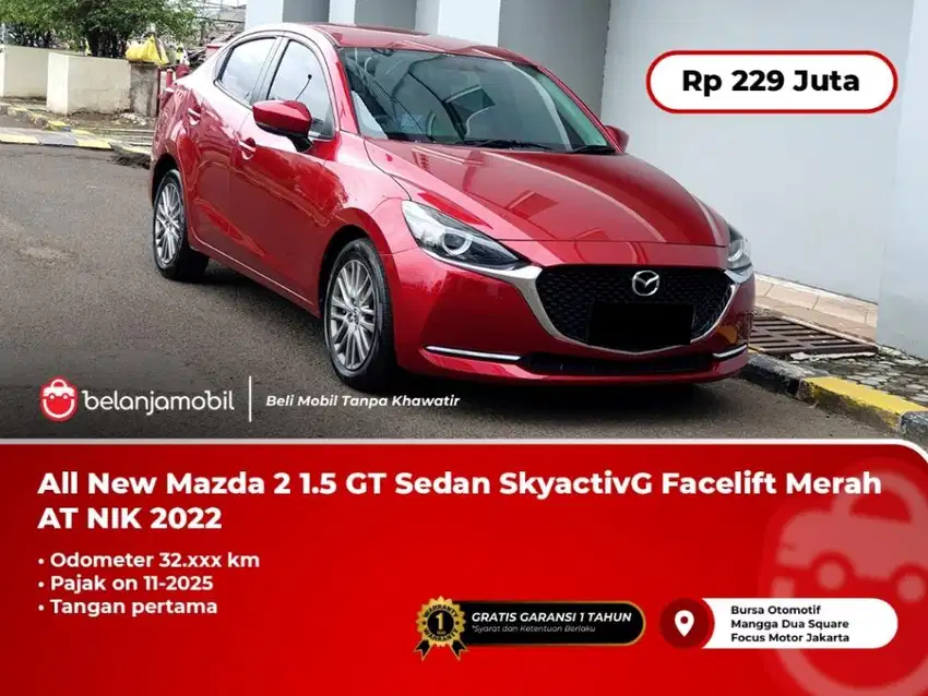 All New Mazda 2 Mazda2 1.5 GT Sedan SkyactivG Facelift AT 2022/2023