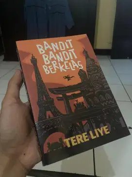 Novel Bandit bandit berkelas tere liye