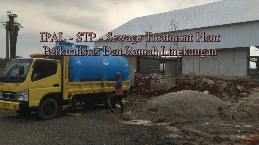 STP – STP BIOTECHNO – STP FIBER – TANGKI STP – IPAL – STP TANK – IPAL