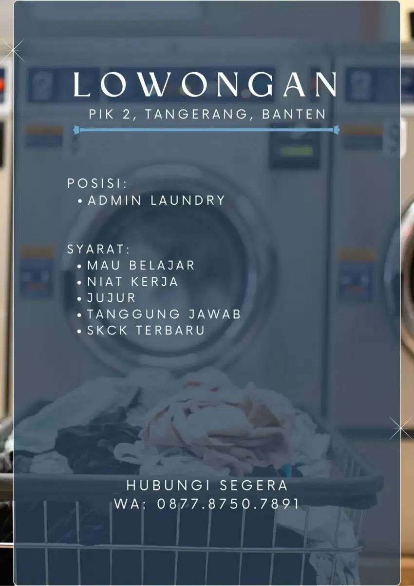 LOKER ADMIN LAUNDRY DI PIK 2