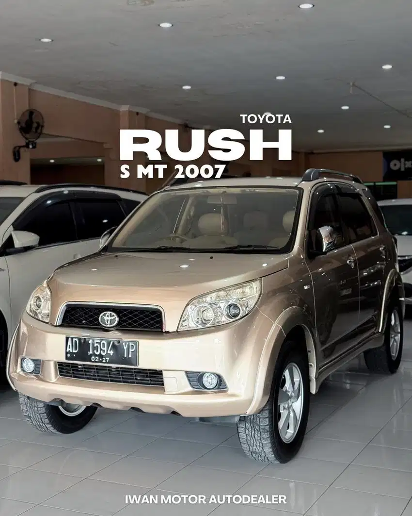 Toyota Rush S MT Tahun 2007 Asli AD Tangan Pertama !