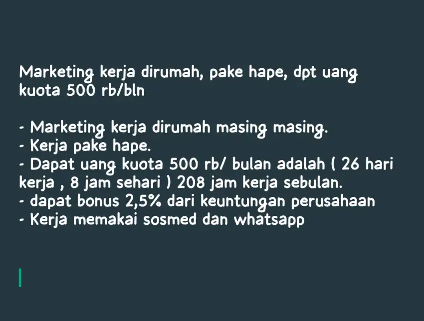 Marketing kerja dirumah, pake hape, dpt uang kuota 500 rb/bln