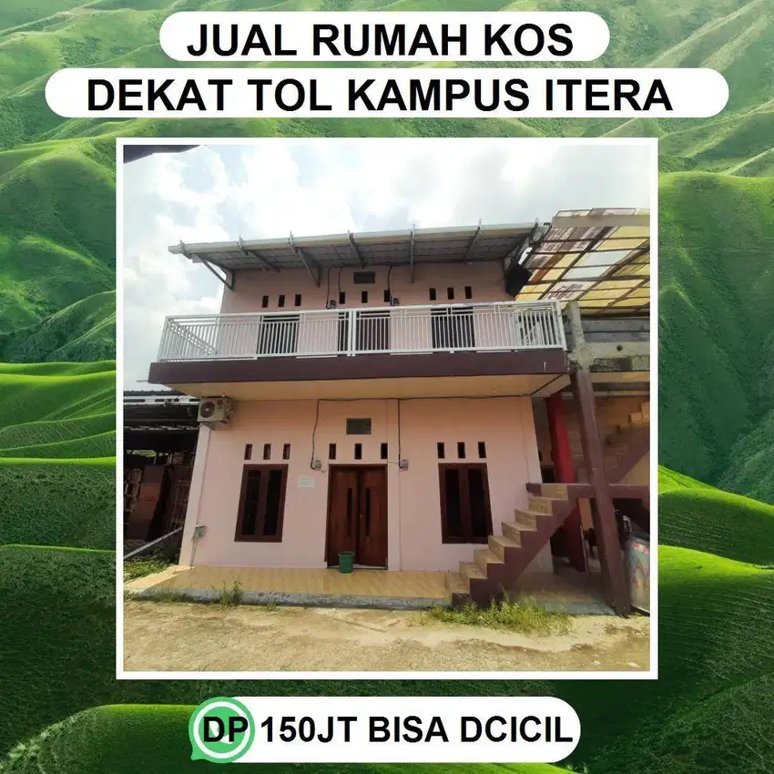 JUAL RUMAH KOS ITERA DEKAT KAMPUS DAN PINTU TOL DP MURAH BISA DCICIL