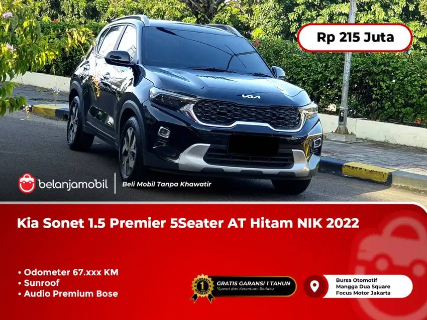 [SUNROOF] Kia Sonet 1.5 Premier 5Seater AT Hitam BOSE NIK 2022