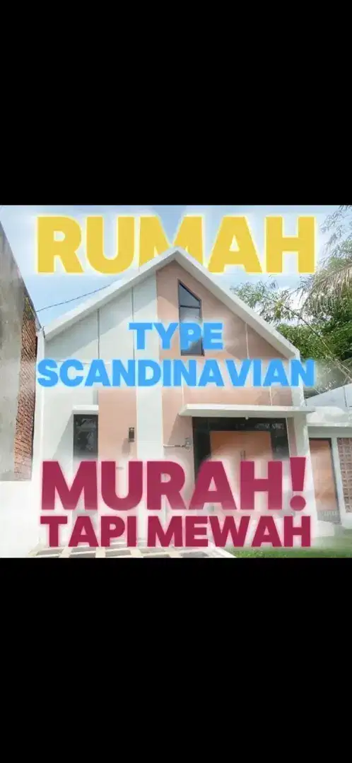 DIJUAL RUMAH TYPE SCANDINAVIAN MURAH LOKASI KOTA