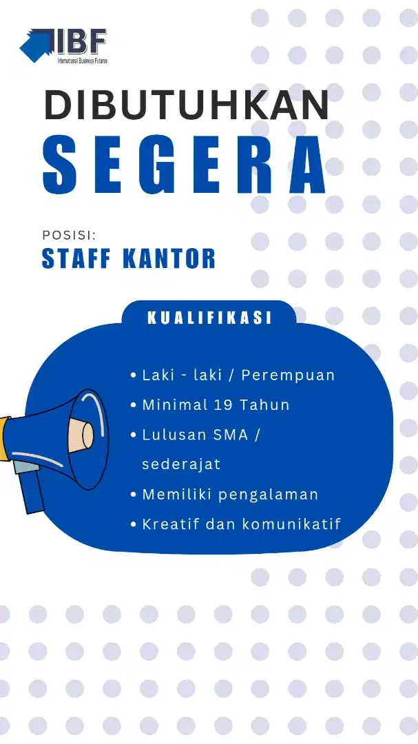 Dibutuhkan segera staff office