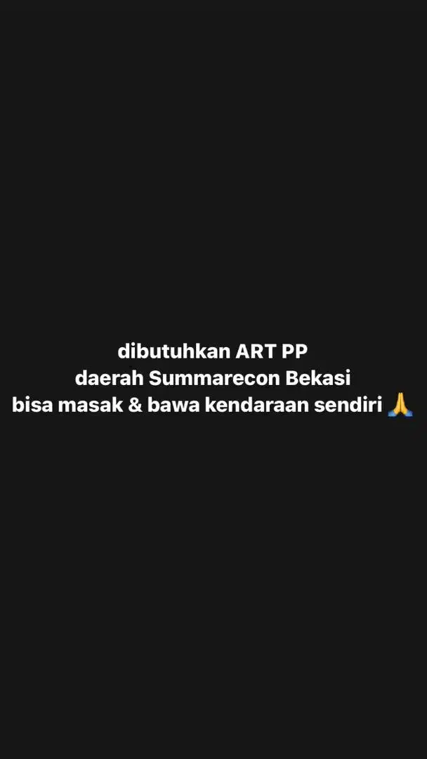 Dibutuhkan ART PP Summarecon Bekasi