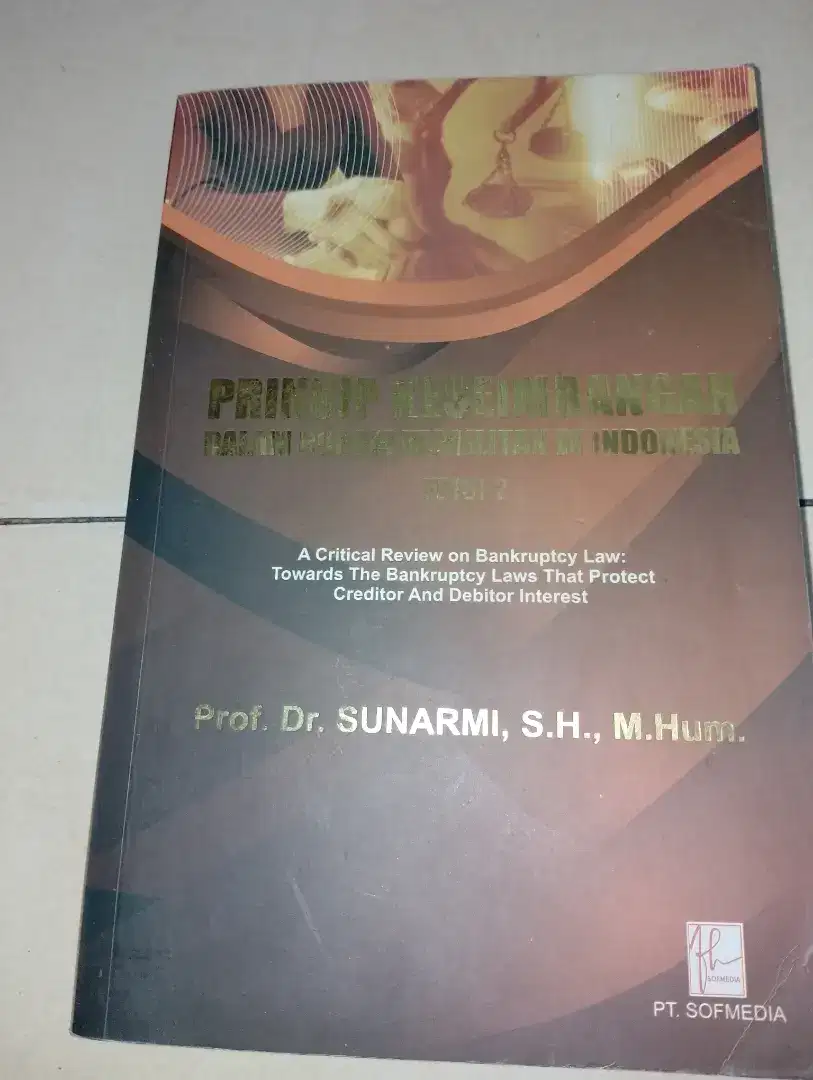 Buku, prinsip keseimbangan dalam hukum kepailitan, sunarmi, 2010