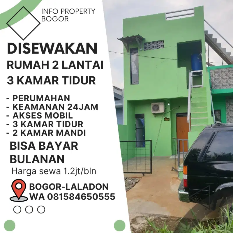 RUMAH DISEWAKAN 3 KAMAR 2 LANTAI MASUK MOBIL BOGOR CIOMAS