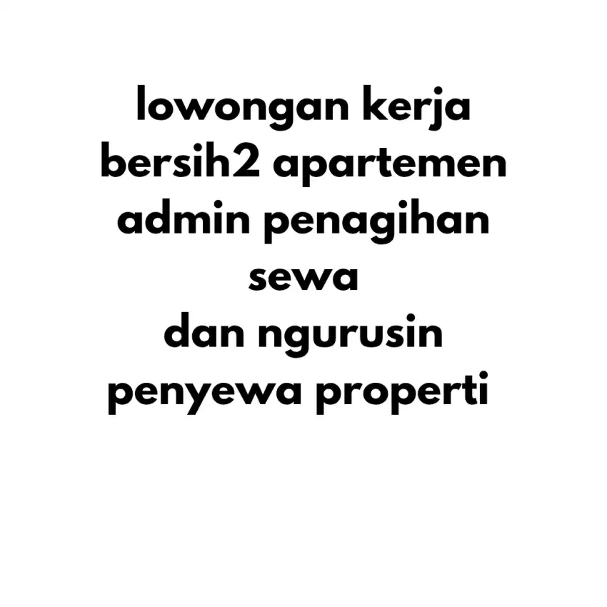 administrasi apartemen penagihan juga bersih bersih juga