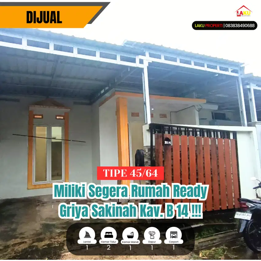 Rumah Ready Siap Huni  diPerumahan GRIYA SAKINAH Kav B 14