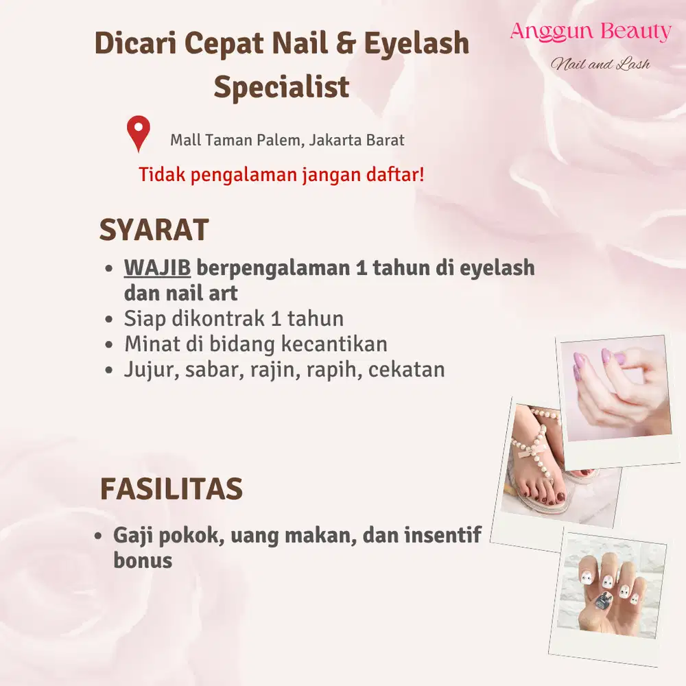 Dibutuhkan Nailist dan Eye Lash Specialist berpengalaman min 1 tahun