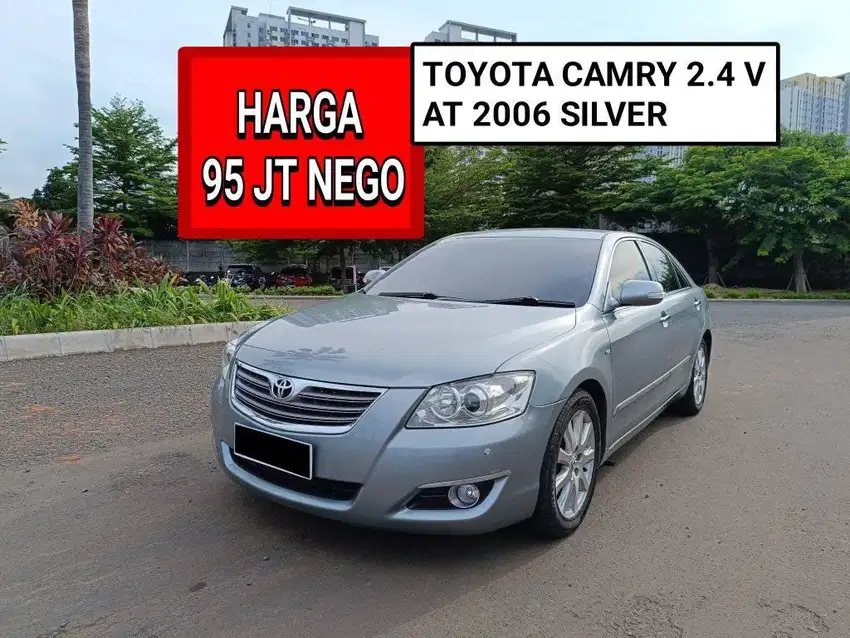 TOYOTA CAMRY 2.4 V AT 2006 SILVER ISTIMEWA